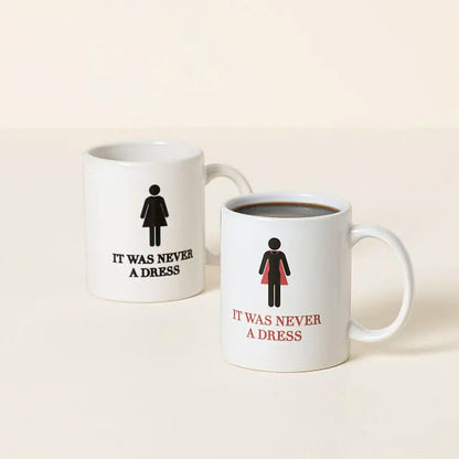 "IT WAS NEVER A DRESS" MUG